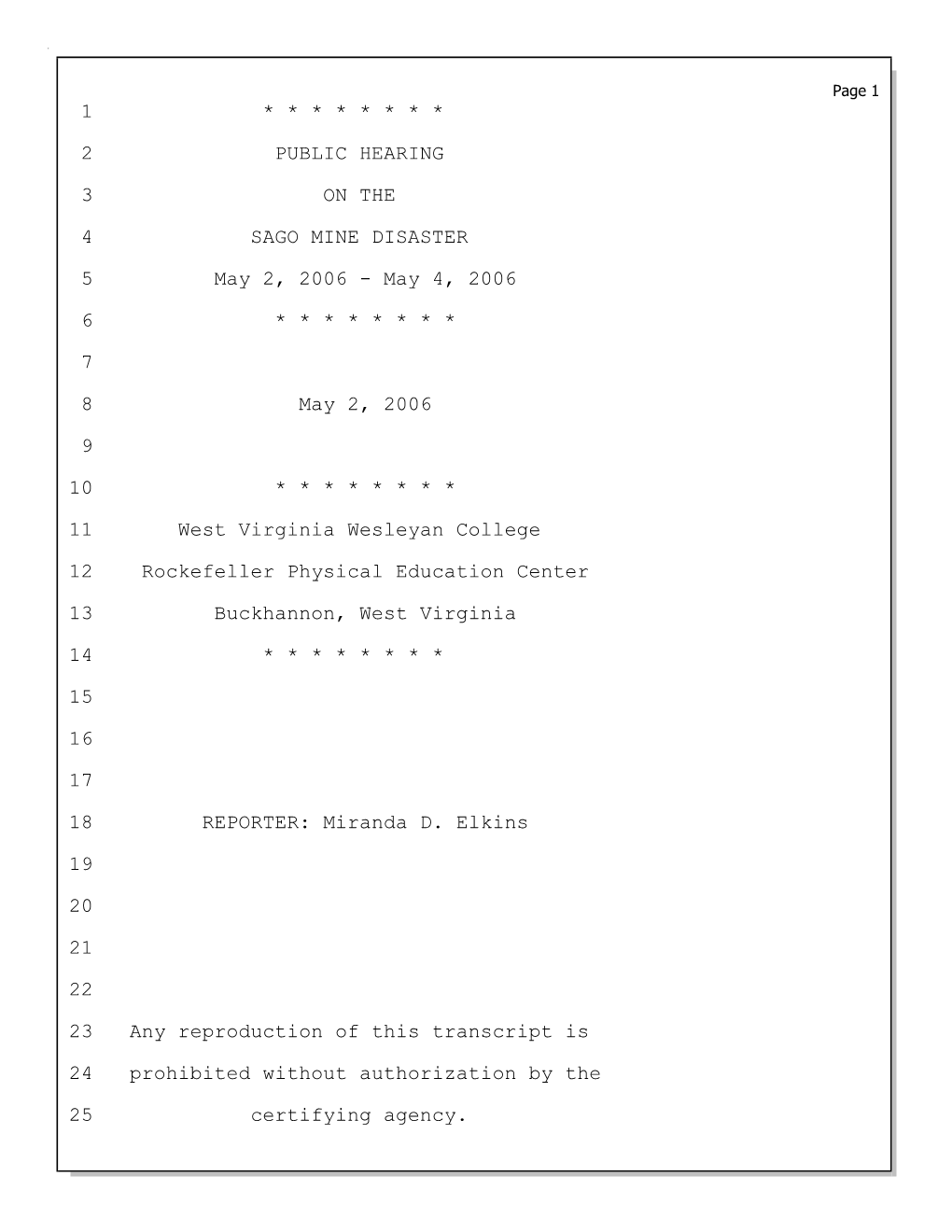 1 * * * * * * * * 2 Public Hearing 3 on the 4 Sago Mine Disaster