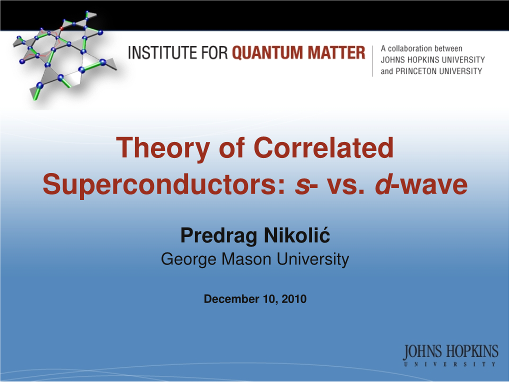 Theory of Correlated Superconductors: S­ Vs