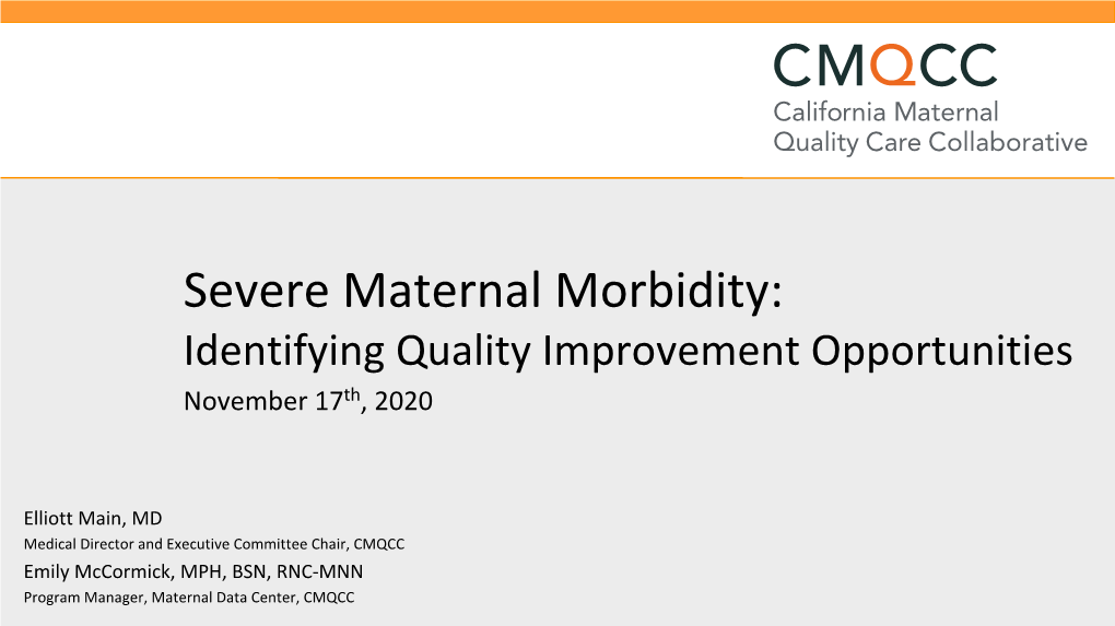 Severe Maternal Morbidity: Identifying Quality Improvement Opportunities November 17Th, 2020