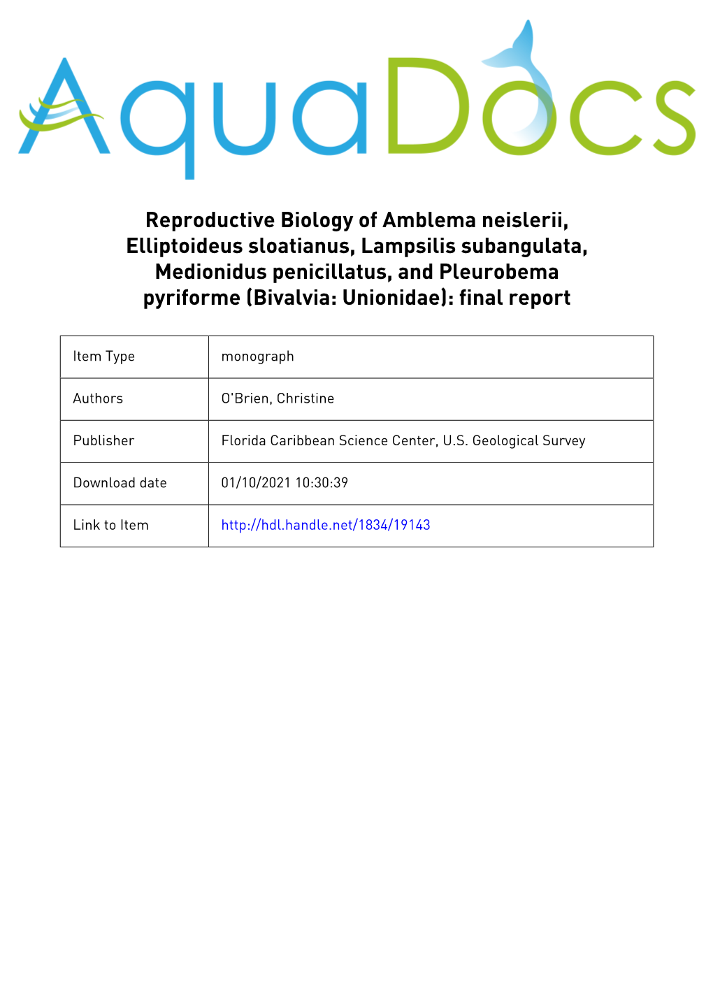 FINAL REPORT Reproductive Biology of Amblema Neislerii, Pyriforme