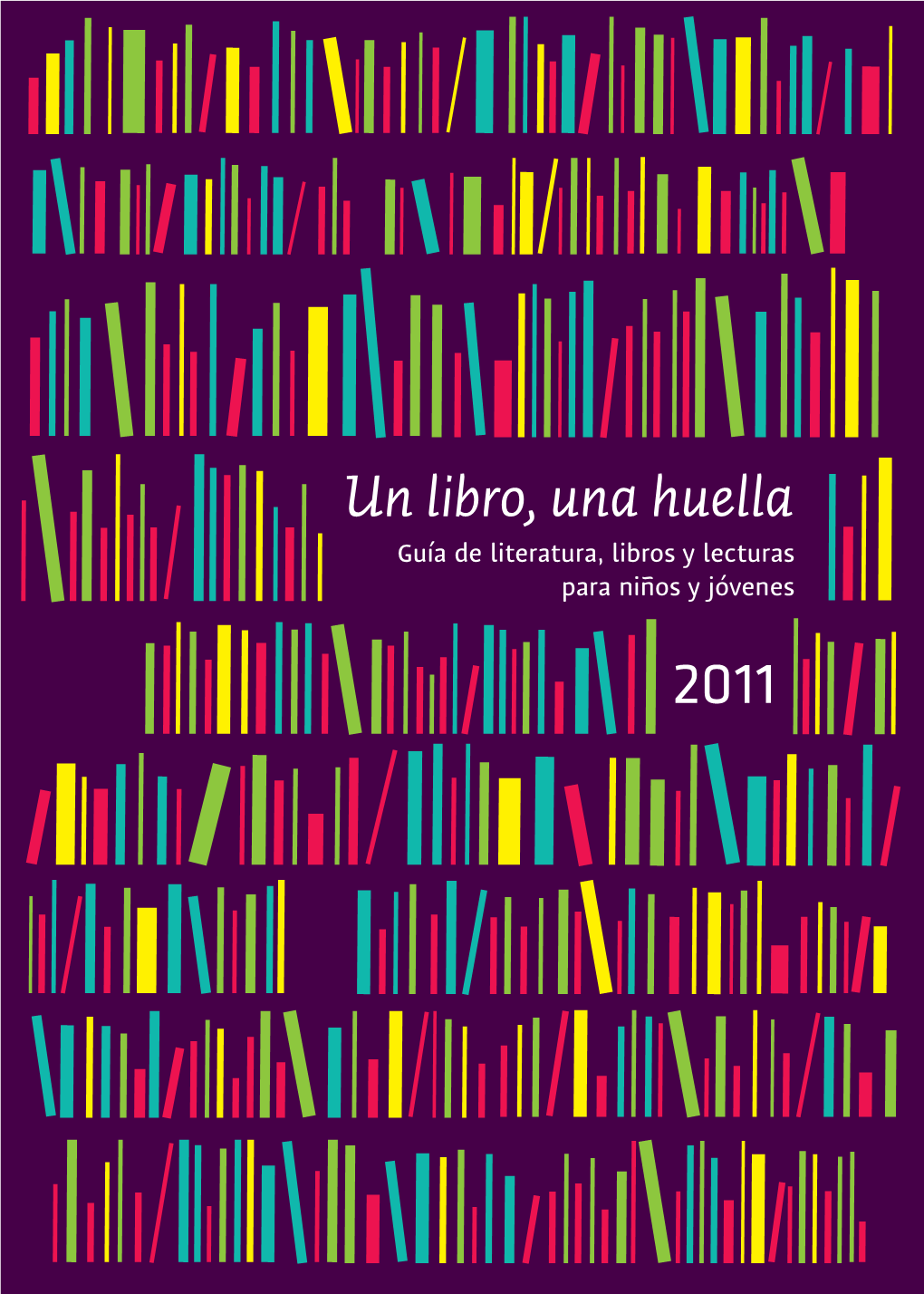 Un Libro, Una Huella Alfabetización