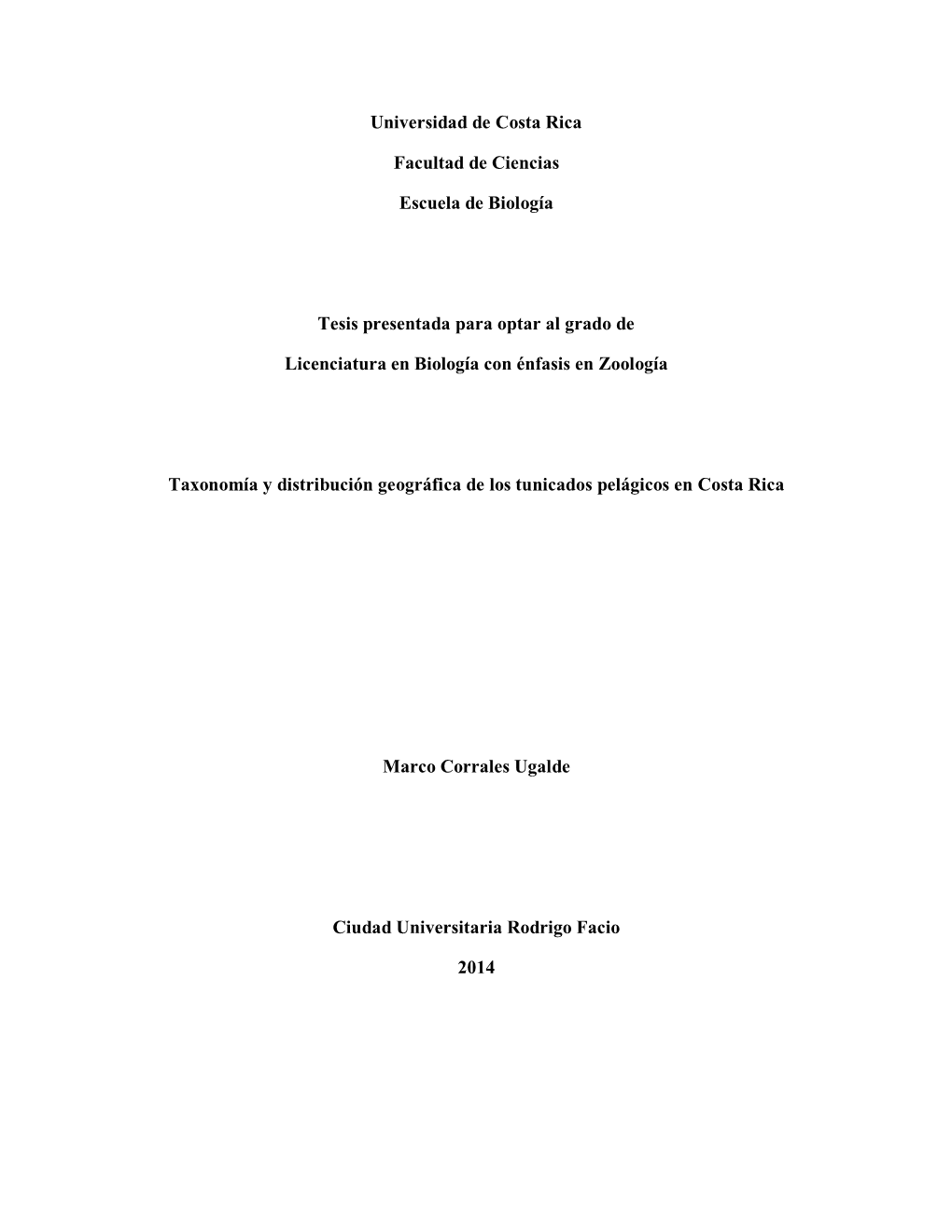 Universidad De Costa Rica Facultad De Ciencias Escuela De Biología Tesis Presentada Para Optar Al Grado De Licenciatura En Biol