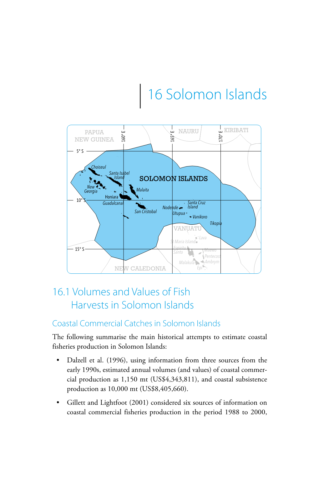 16 Solomon Islands