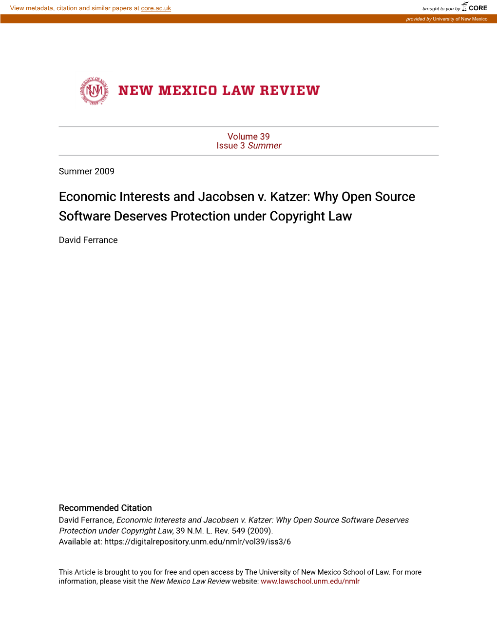 Economic Interests and Jacobsen V. Katzer: Why Open Source Software Deserves Protection Under Copyright Law