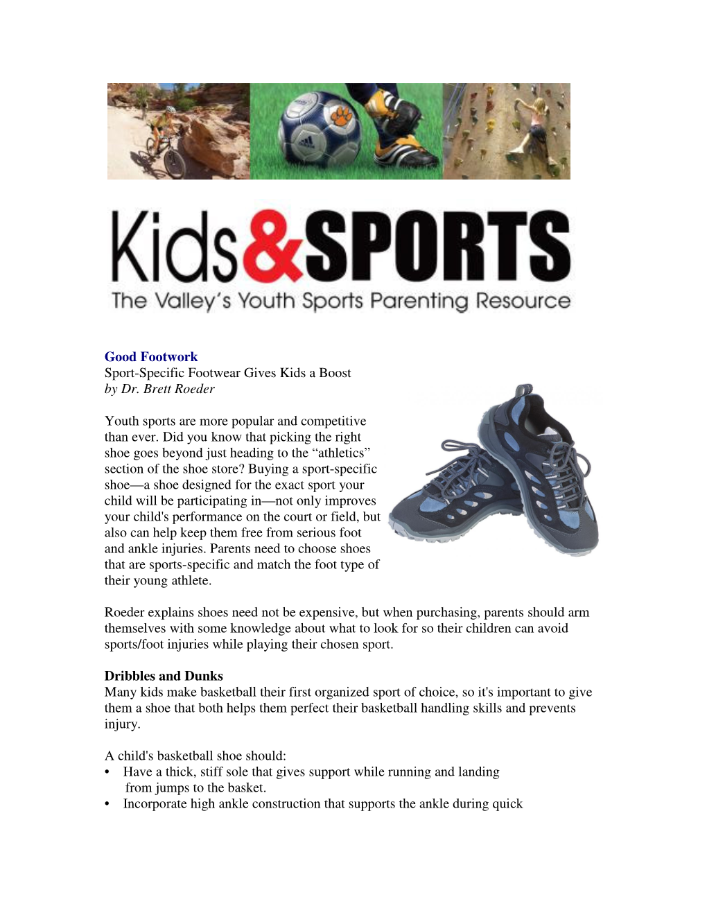 Good Footwork Sport-Specific Footwear Gives Kids a Boost by Dr