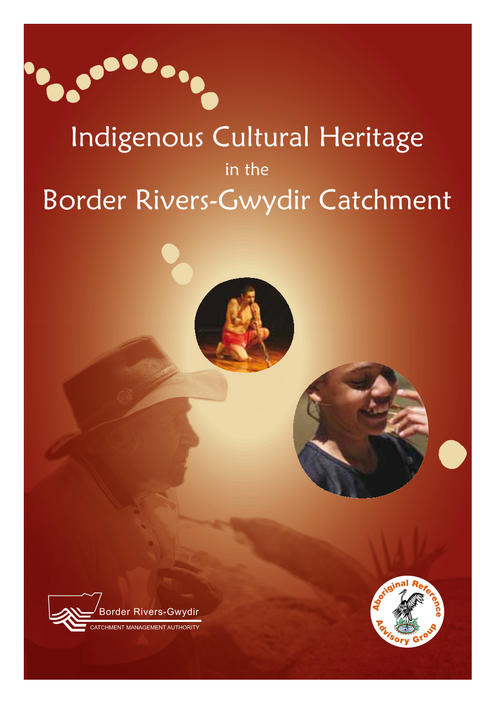Indigenous Cultural Heritage in the Border Rivers-Gwydir Catchment