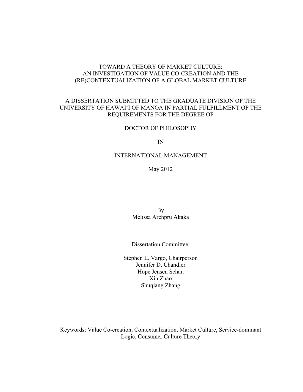 Toward a Theory of Market Culture: an Investigation of Value Co-Creation and the (Re)Contextualization of a Global Market Culture