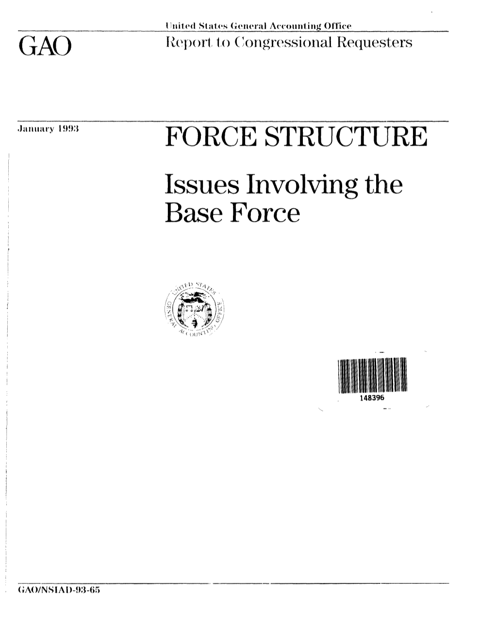 NSIAD-93-65 Force Structure: Issues Involving the Base Force