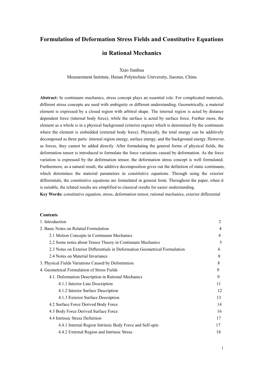 Formulation of Deformation Stress Fields and Constitutive Equations In