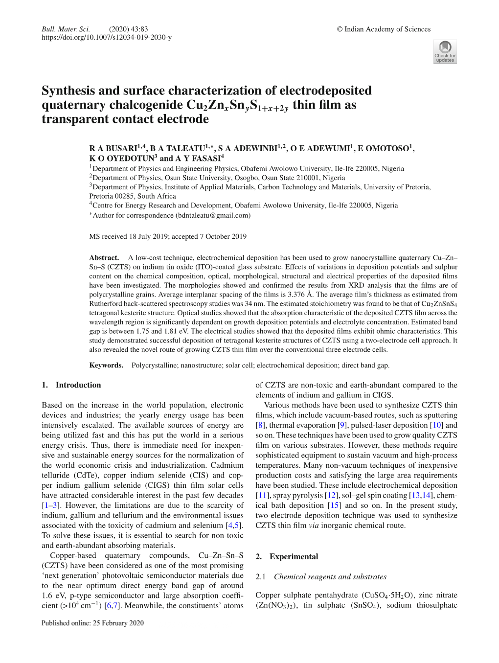 Synthesis and Surface Characterization of Electrodeposited Quaternary Chalcogenide Cu2znxsn Ys1+X+2 Y Thin ﬁlm As Transparent Contact Electrode