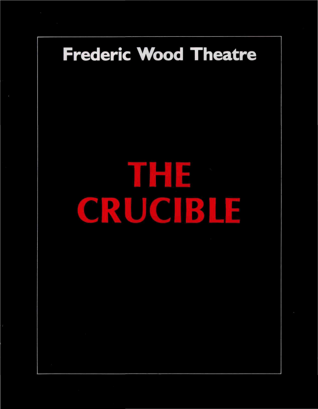 CRUCIBLE the ART of the NOVEMBER a POLISH POSTER an Exhibit in the Lobby of the Frederic Wood Theatre