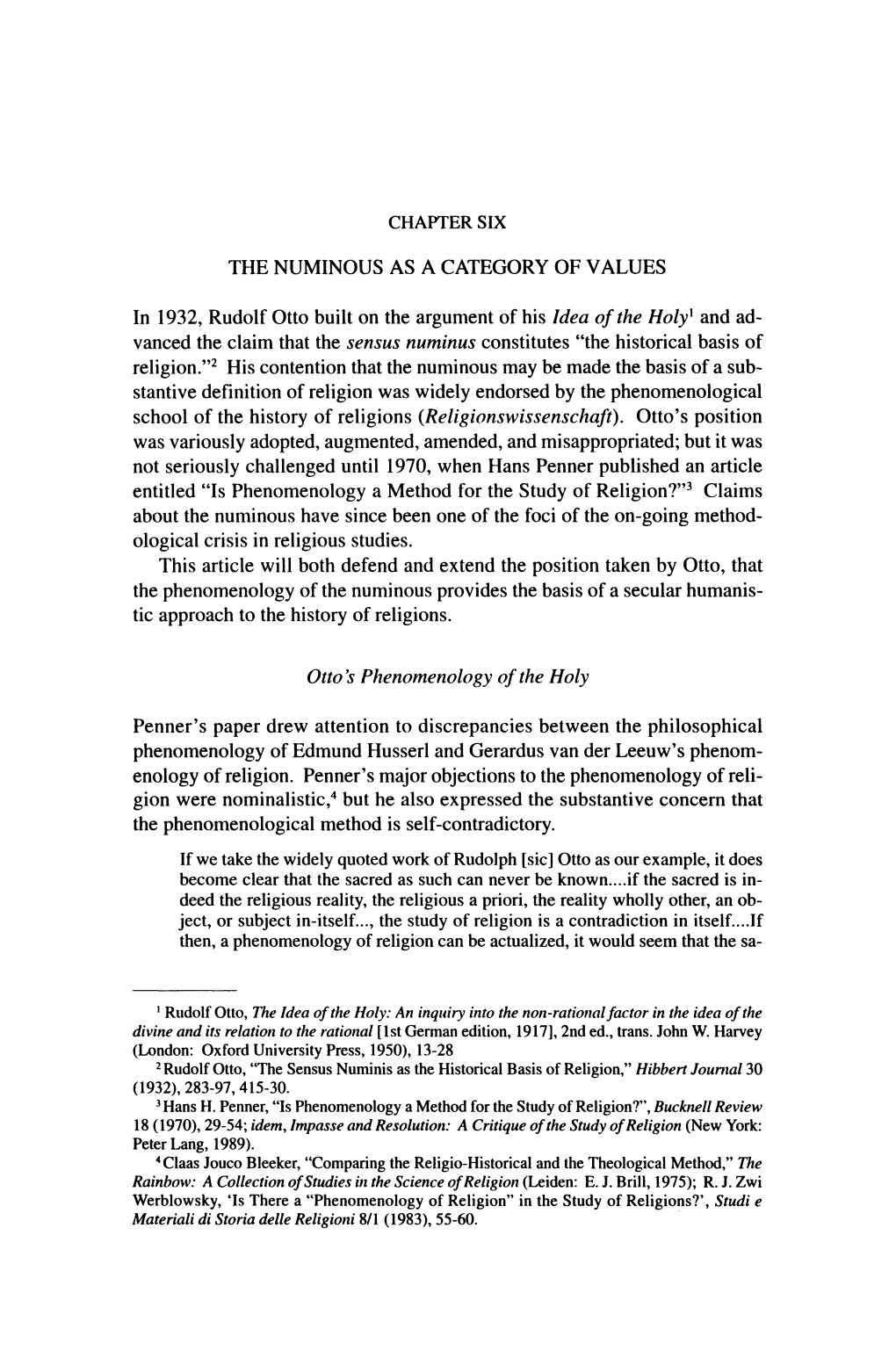 THE NUMINOUS AS a CATEGORY of VALUES in 1932, Rudolf Otto Built on the Argument of His Idea of the Holy1 and Ad