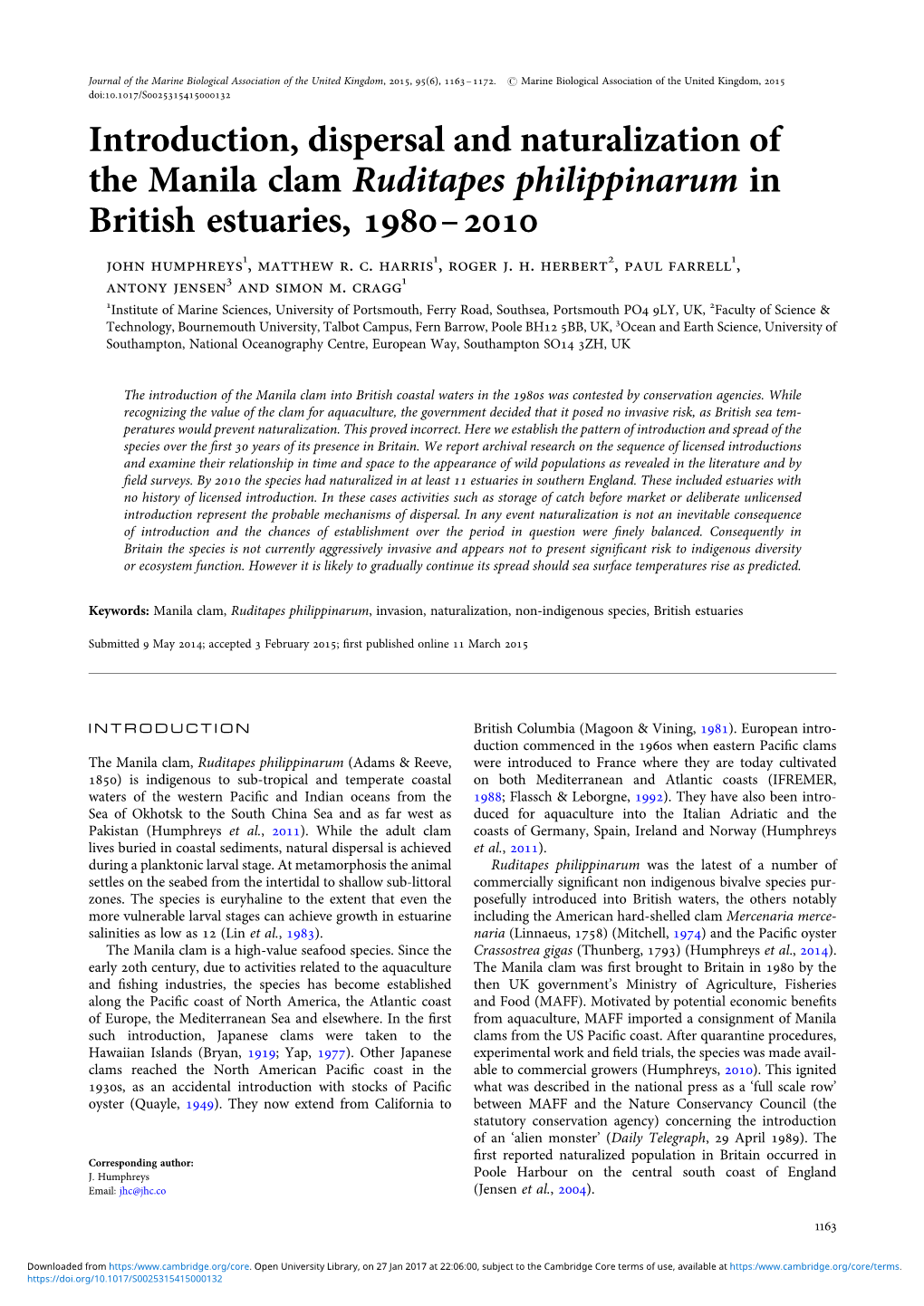 Introduction, Dispersal and Naturalization of the Manila Clam Ruditapes Philippinarum in British Estuaries, 1980–2010 John Humphreys1, Matthew R