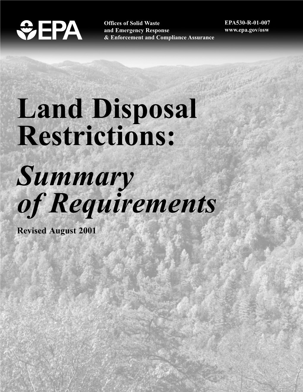Land Disposal Restrictions: Summary of Requirements Revised August 2001 NOTICE