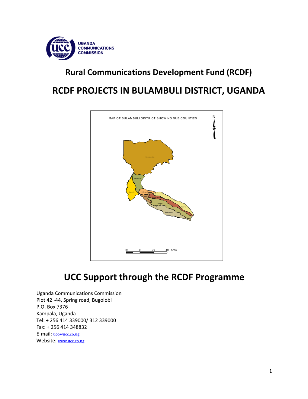 RCDF PROJECTS in BULAMBULI DISTRICT, UGANDA UCC Support