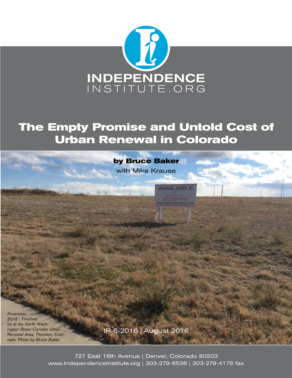 The Empty Promise and Untold Cost of Urban Renewal in Colorado