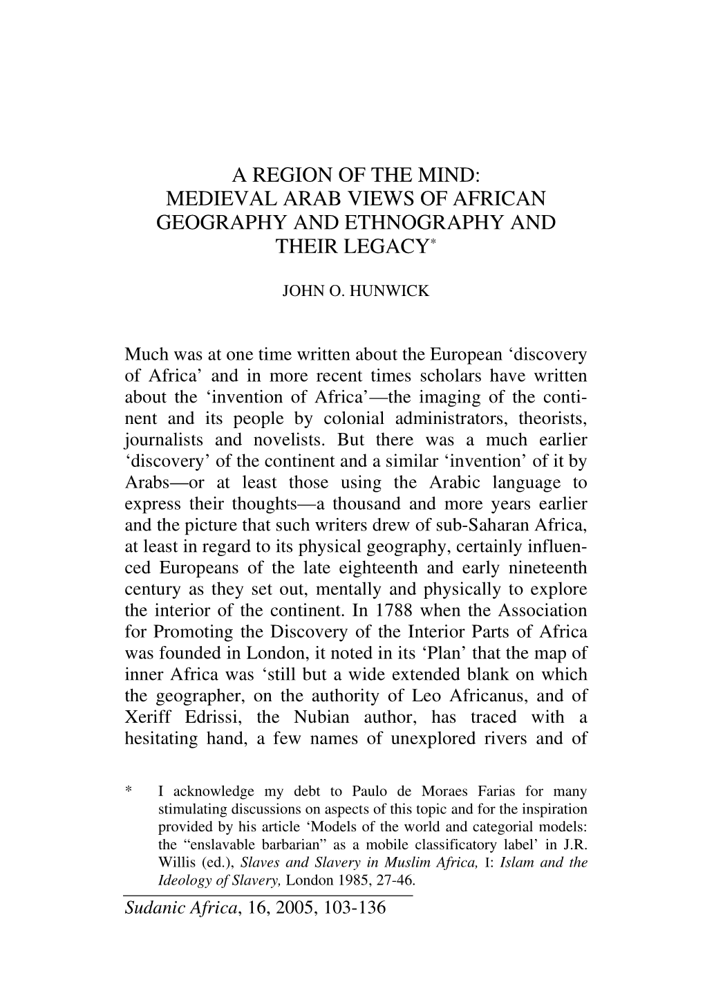 Medieval Arab Views of African Geography and Ethnography and Their Legacy*