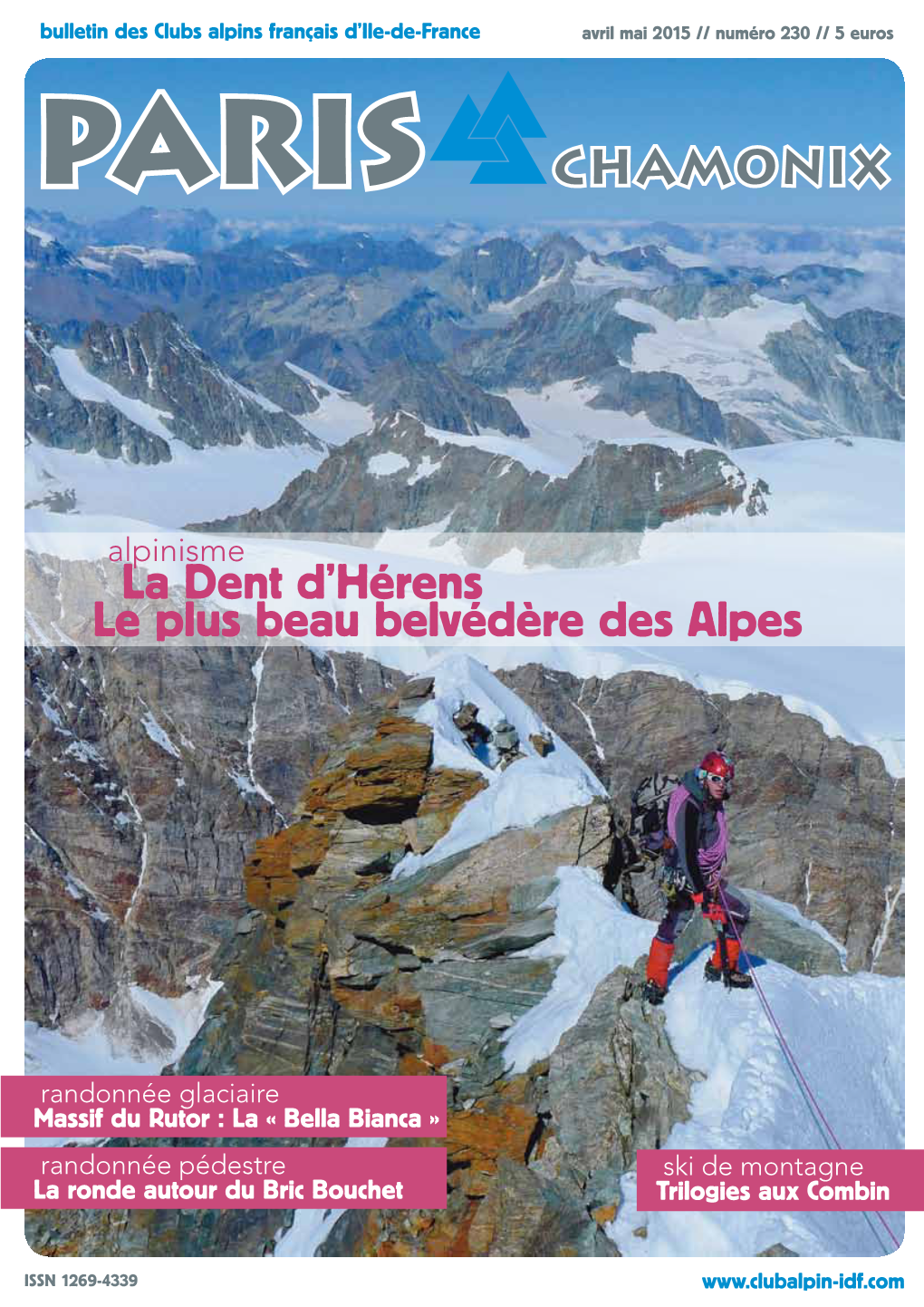 PARIS CHAMONIX La Dent D'hérens Le Plus Beau Belvédère Des Alpes