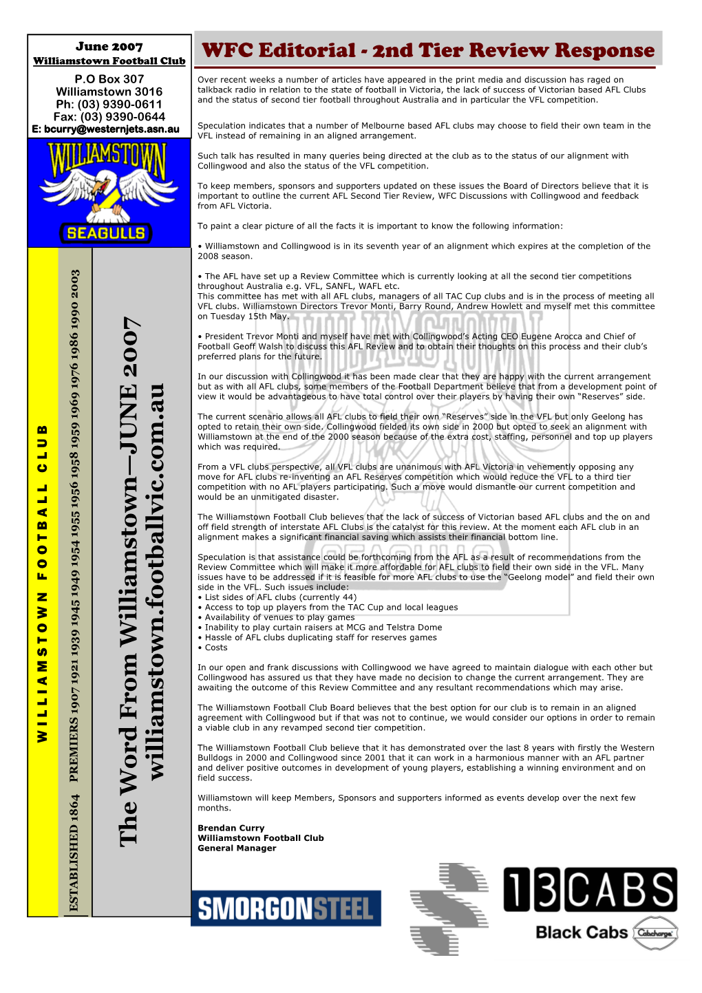 June 2007 WFC Editorial - 2Nd Tier Review Response Williamstown Football Club