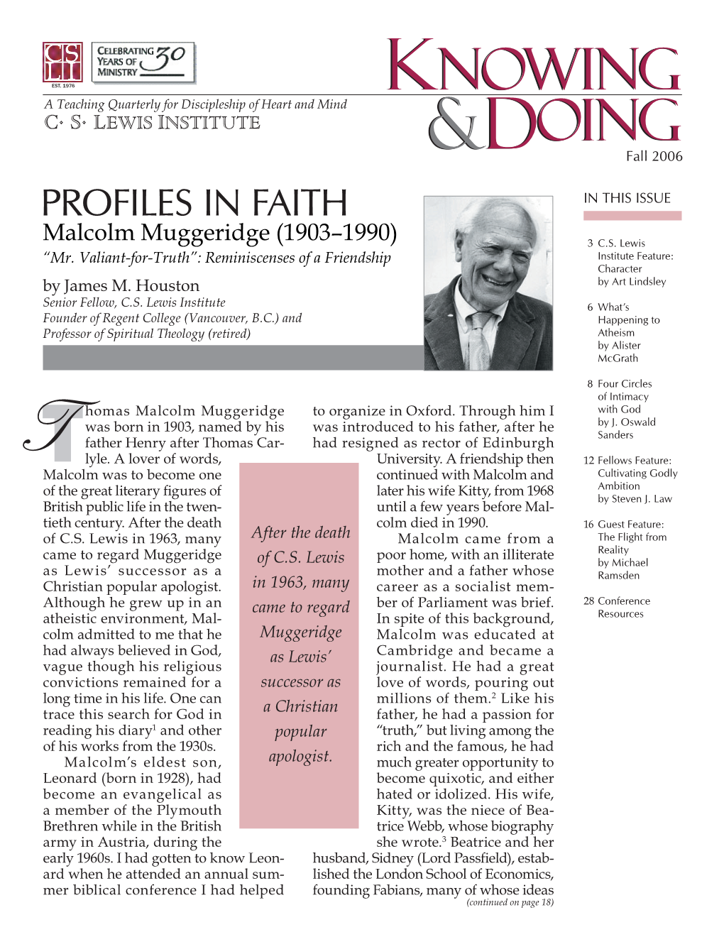 Fall 2006 PROFILES in FAITH in THIS ISSUE