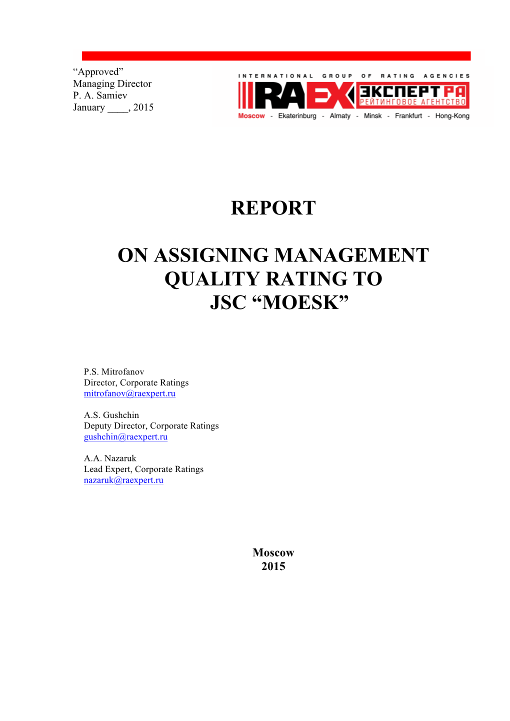 Report on Assigning Management Quality Rating JSC “MOESK”