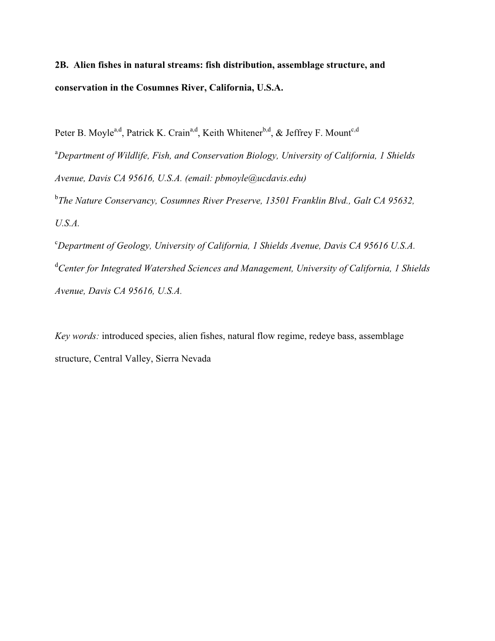 Alien Fishes in Natural Streams: Fish Distribution, Assemblage Structure, and Conservation in the Cosumnes River, California, U.S.A