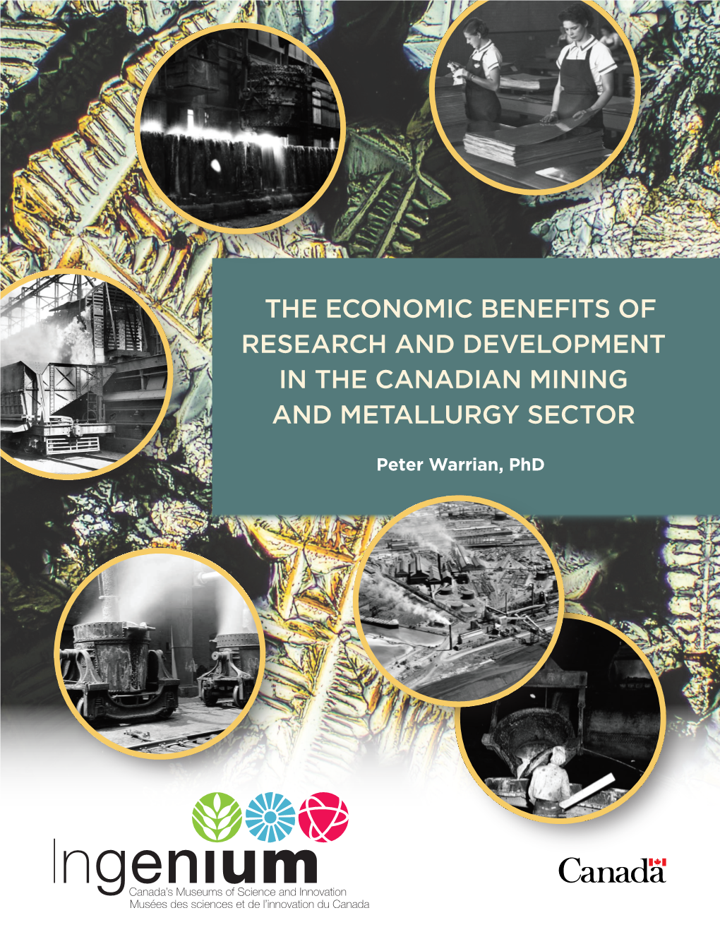 The Economic Benefits of Research and Development in the Canadian Mining and Metallurgy Sector