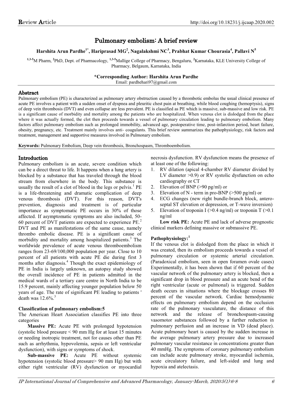 Pulmonary Embolism: a Brief Review Harshita Arun Pardhe1*, Hariprasad MG2, Nagalakshmi NC3, Prabhat Kumar Chourasia4, Pallavi N5