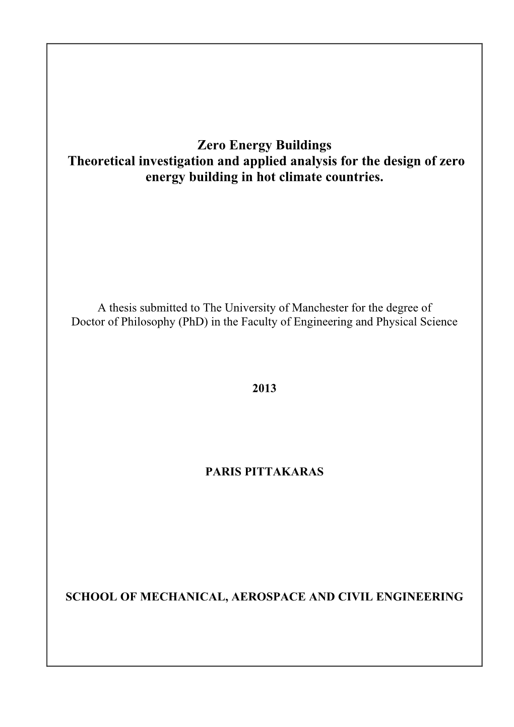 Zero Energy Buildings Theoretical Investigation and Applied Analysis for the Design of Zero Energy Building in Hot Climate Countries