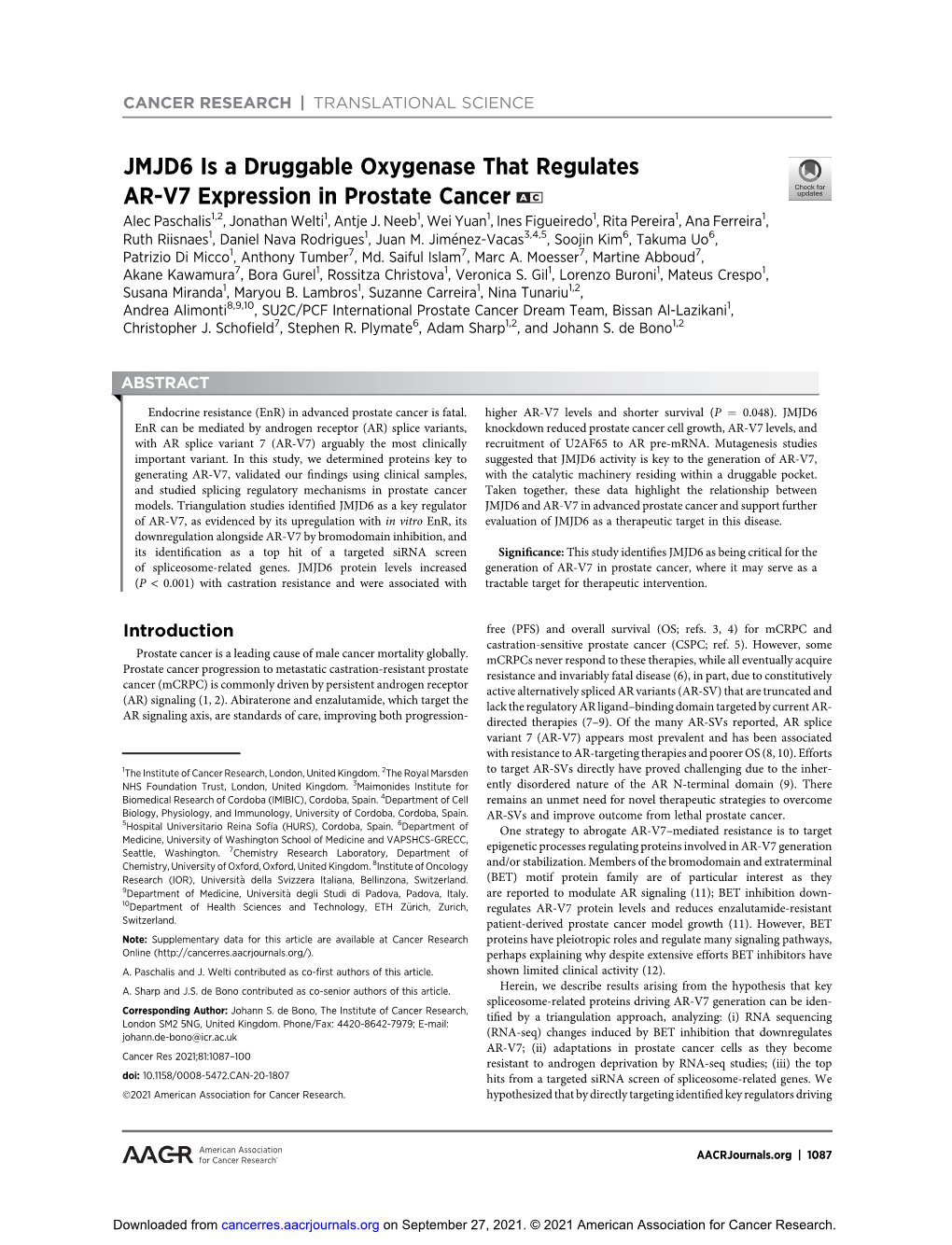 JMJD6 Is a Druggable Oxygenase That Regulates AR-V7 Expression in Prostate Cancer a C Alec Paschalis1,2, Jonathan Welti1, Antje J