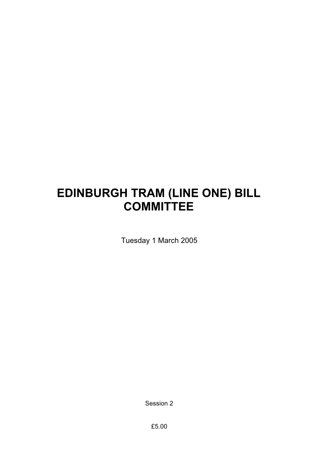 Edinburgh Tram (Line One) Bill Committee