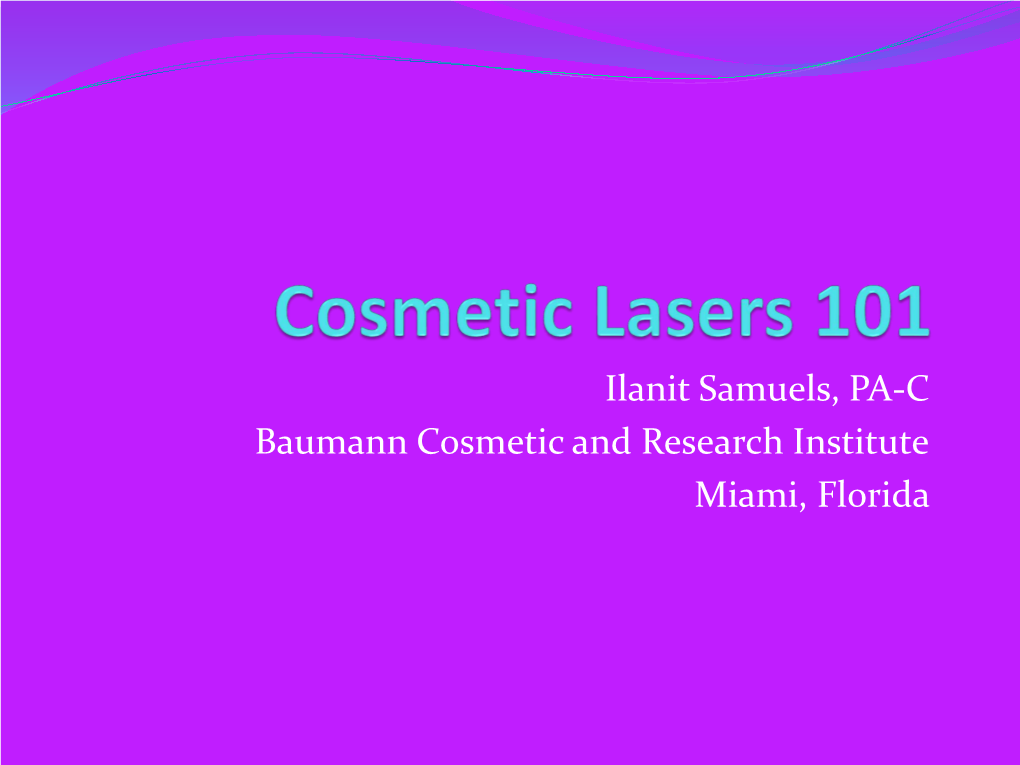 Cosmetic Lasers