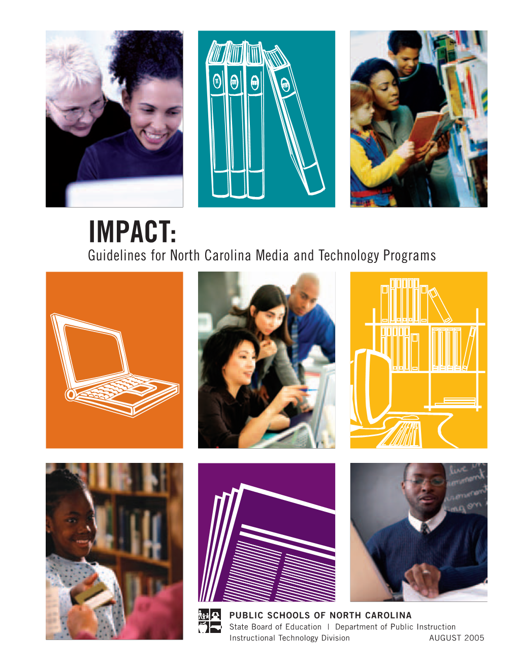 IMPACT: Guidelines for North Carolina Media and Technology Programs