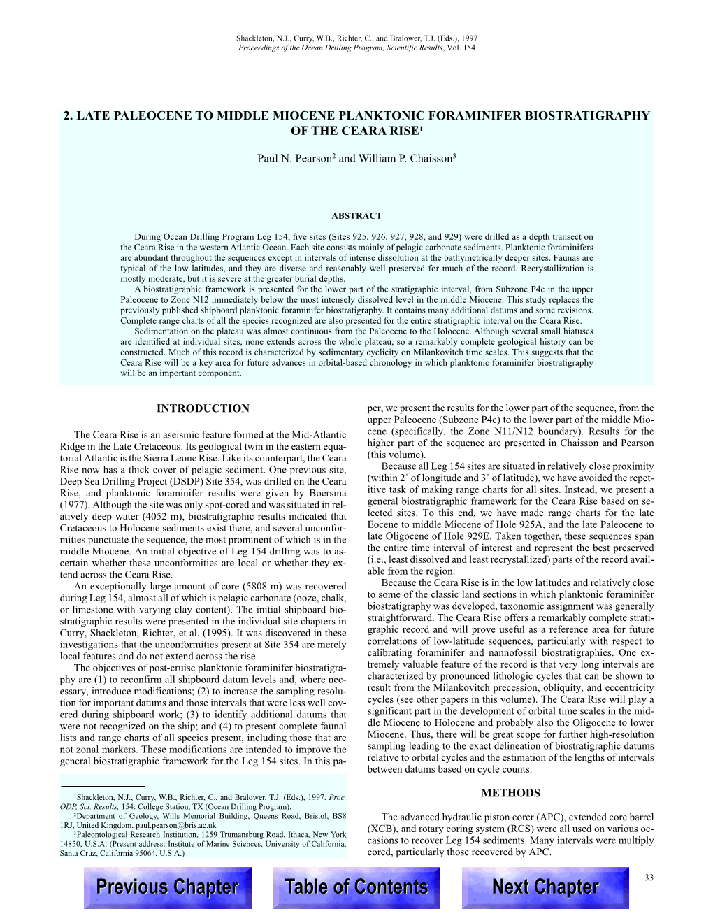 2. Late Paleocene to Middle Miocene Planktonic Foraminifer Biostratigraphy of the Ceara Rise1