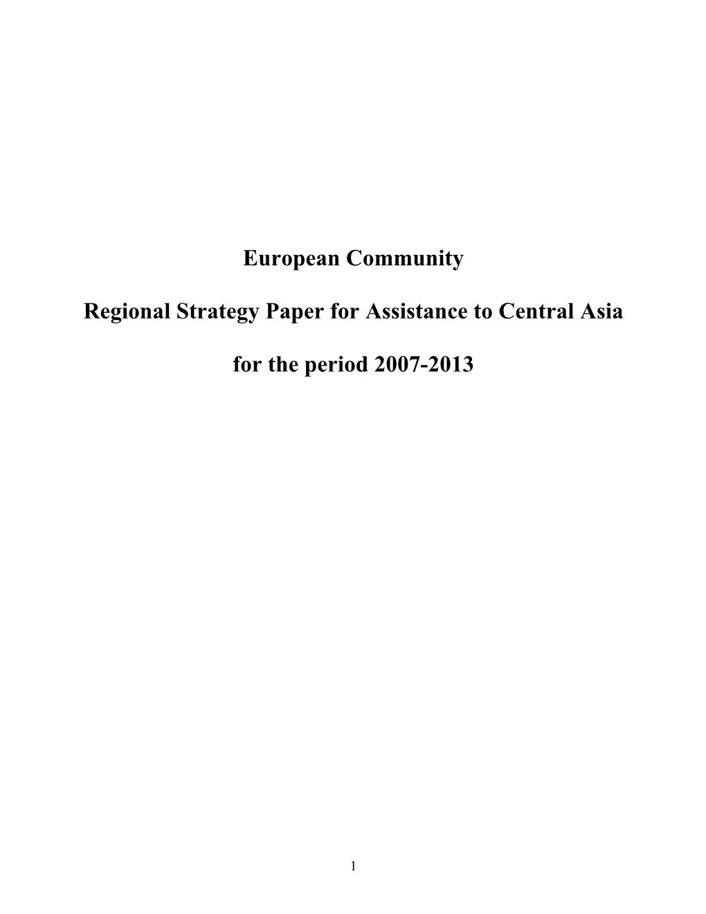 Regional Strategy Paper for Assistance to Central Asia for The