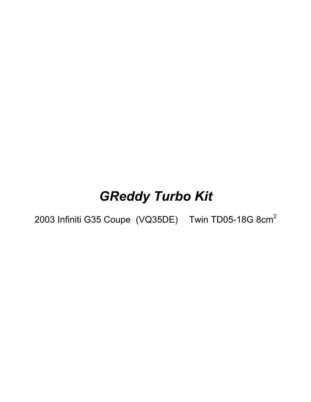 Greddy Turbo Kit