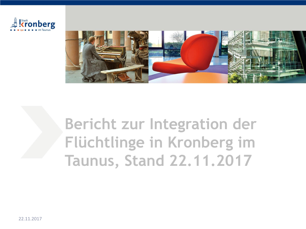 Bericht Zur Integration Der Flüchtlinge in Kronberg Im Taunus, Stand 22.11.2017