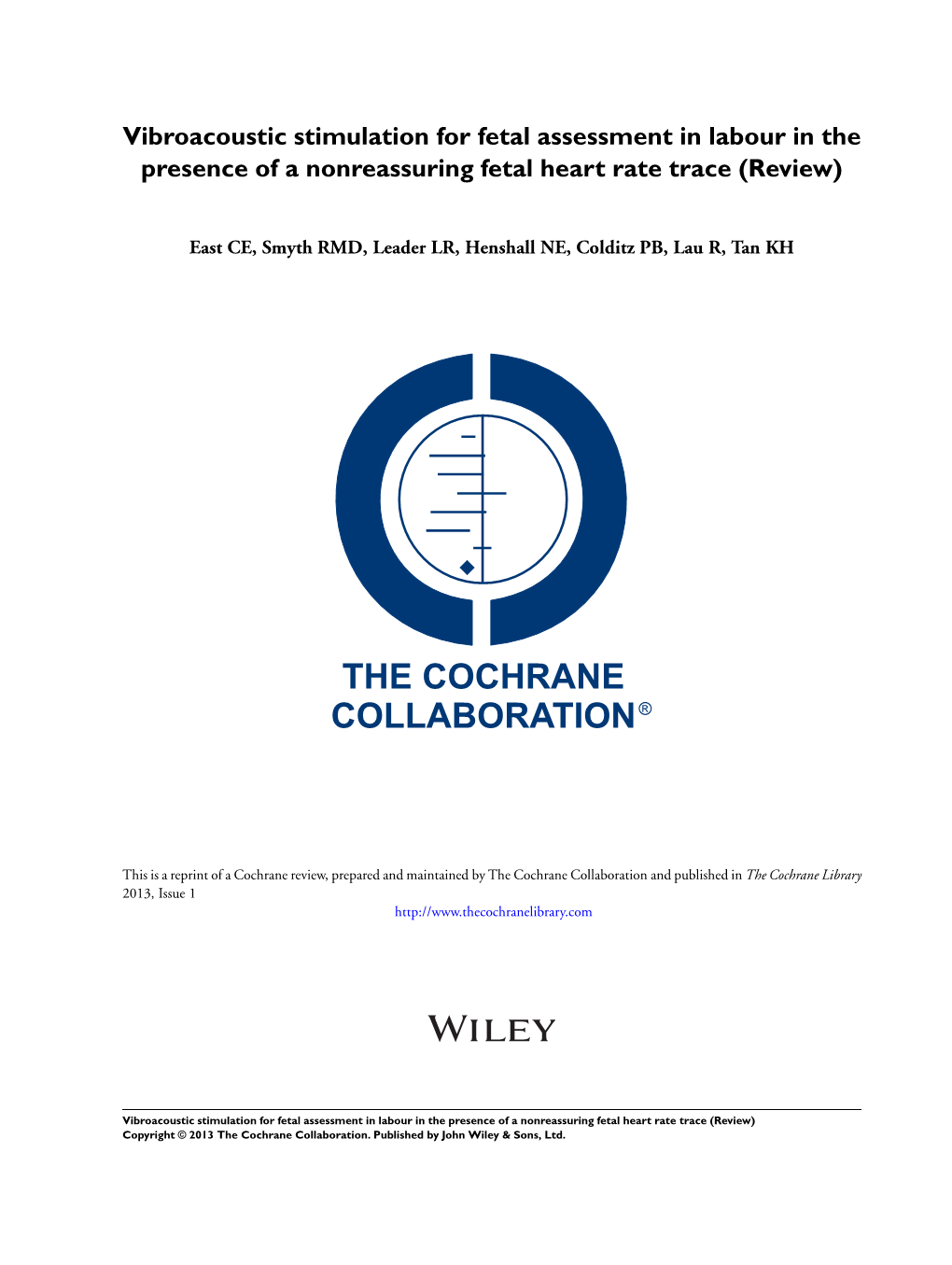 Vibroacoustic Stimulation for Fetal Assessment in Labour in the Presence of a Nonreassuring Fetal Heart Rate Trace (Review)