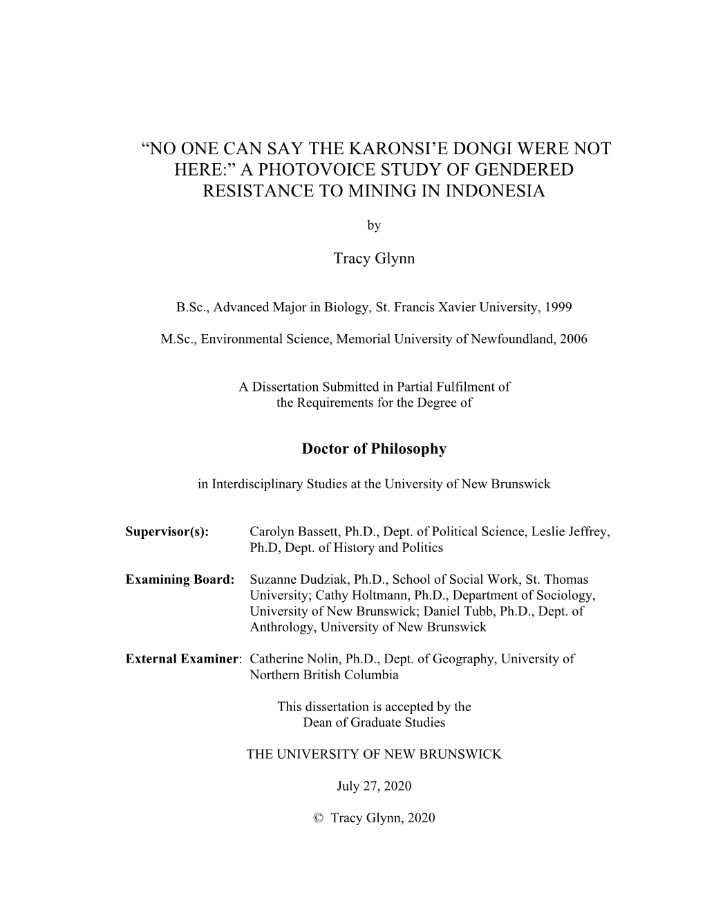 “No One Can Say the Karonsi'e Dongi Were Not Here:” a Photovoice Study