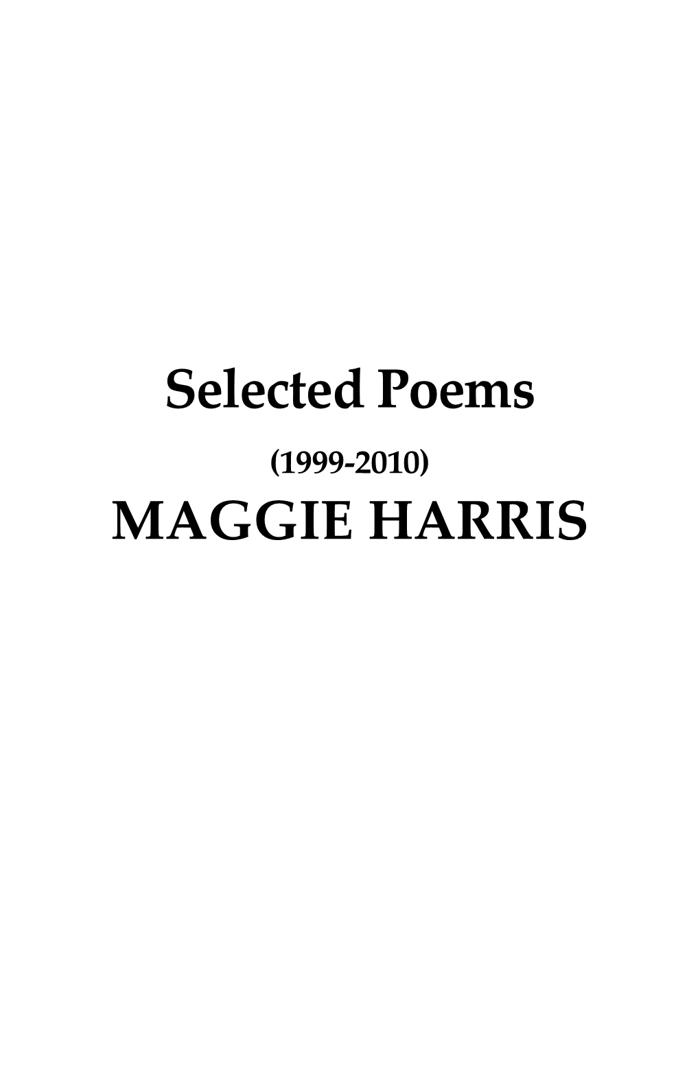 Maggie Harris Selected Poems