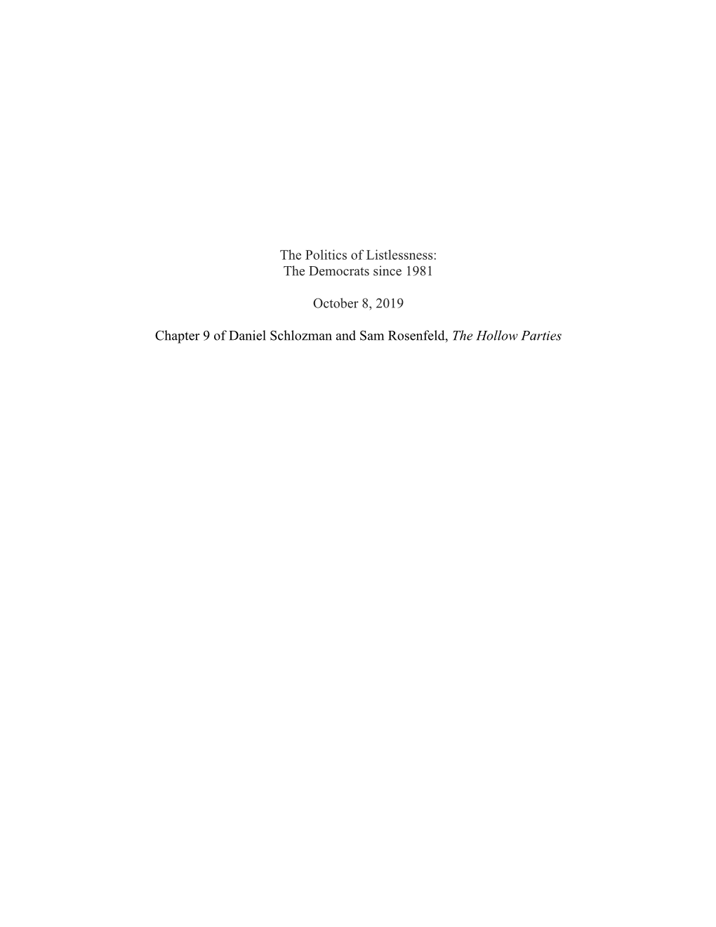 The Politics of Listlessness: the Democrats Since 1981