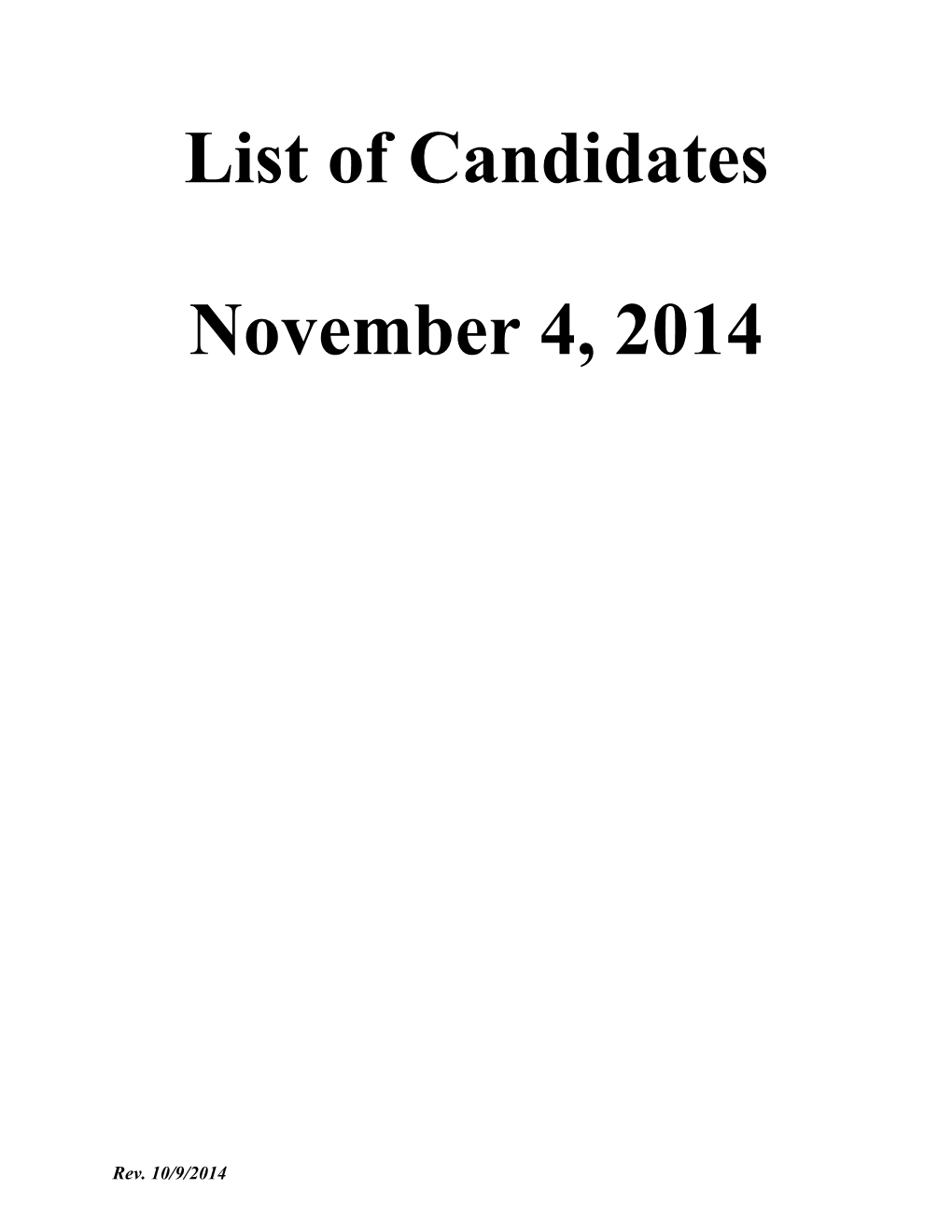 List of Candidates November 4, 2014