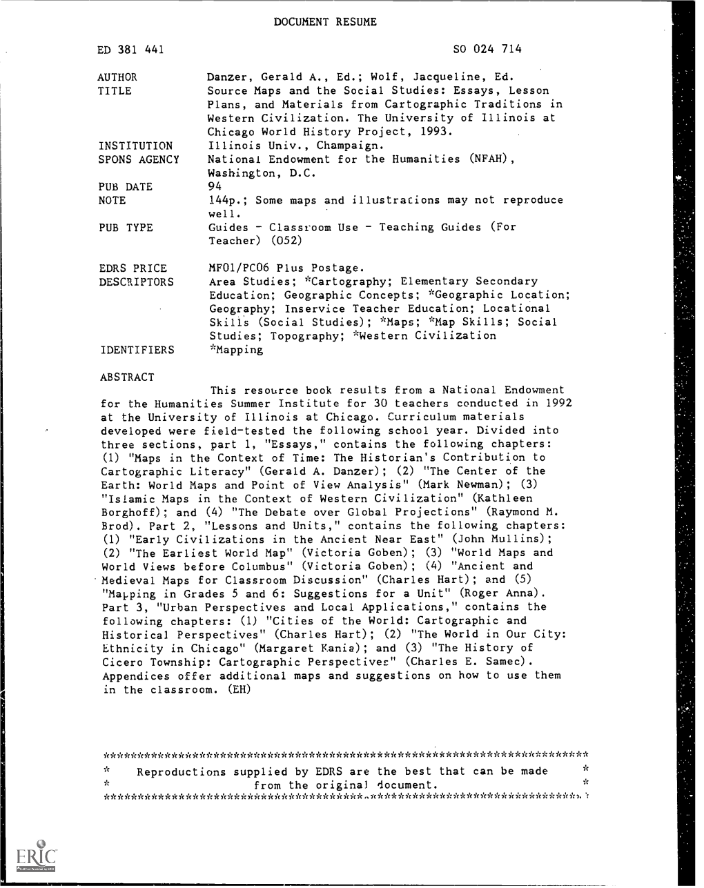 Wolf, Jacqueline, Ed. TITLE Source Maps and the Social Studies: Essays, Lesson Plans, and Materials from Cartographic Traditions in Western Civilization