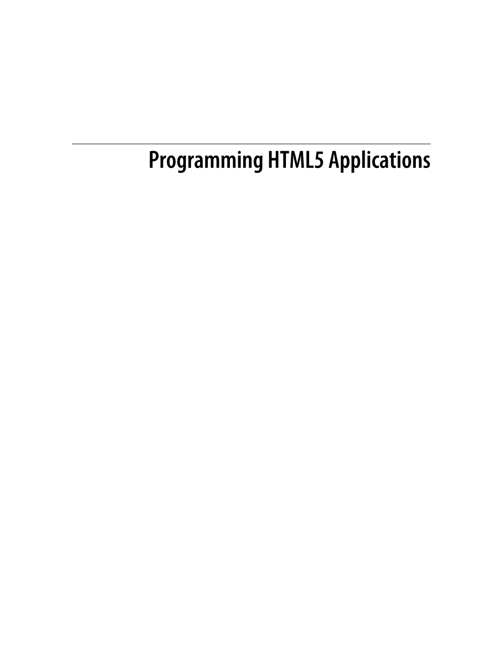 Programming HTML5 Applications