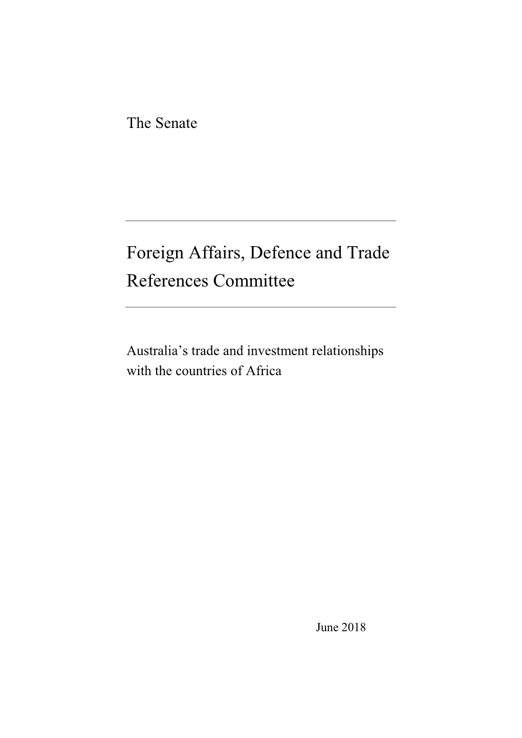 Australia's Trade and Investment Relationships with the Countries Of