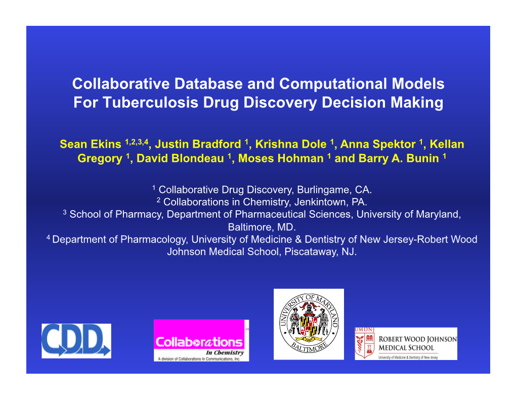 Collaborative Database and Computational Models for Tuberculosis Drug Discovery Decision Making