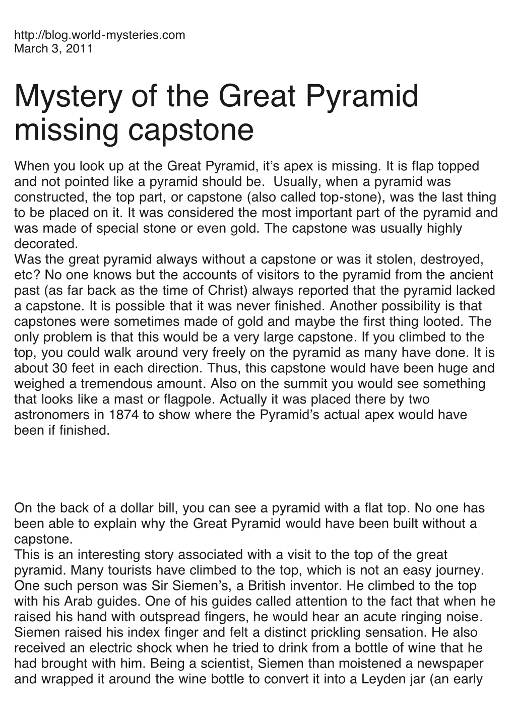 Mystery of the Great Pyramid Missing Capstone Share When You Look up at the Great Pyramid, It’S Apex Is Missing