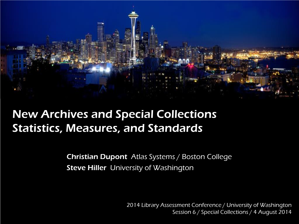 New Archives and Special Collections Presentation