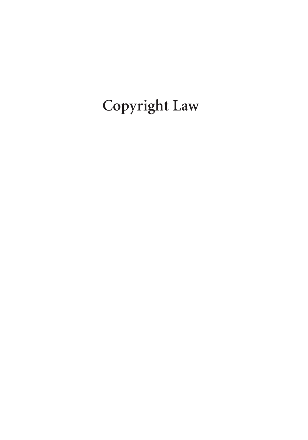 Copyright Law Halpern 3E 00 Fmt Toc Flip 2 1/27/16 9:10 AM Page Ii