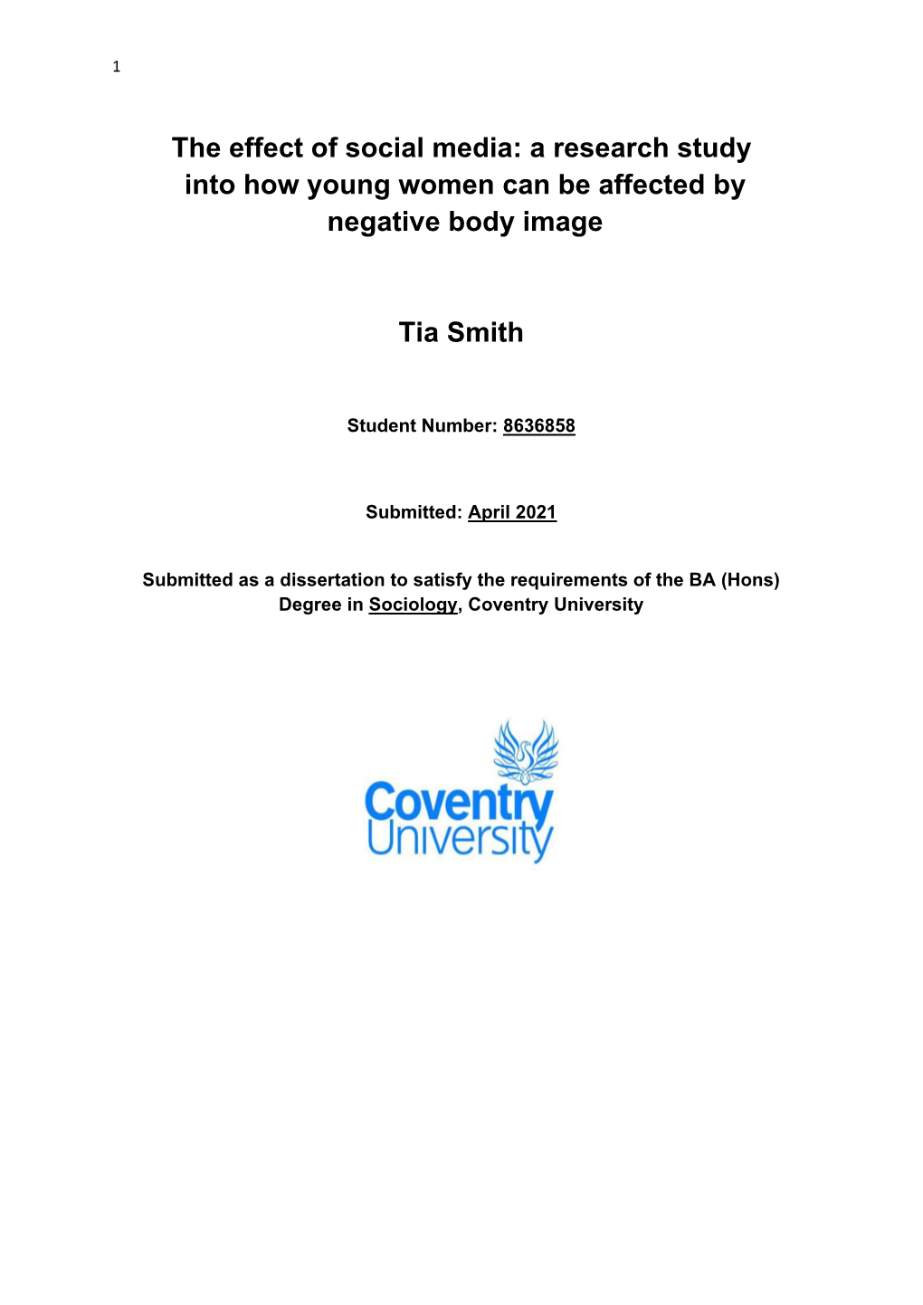 The Effect of Social Media: a Research Study Into How Young Women Can Be Affected by Negative Body Image